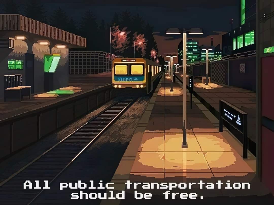 The meme is a screenshot from the video game "Papers, Please" where a character's line of dialogue is displayed on the screen. The text reads: "All public transportation should be free." The image is likely a satirical commentary on the idea that public transportation should be a free service, rather than a paid one.